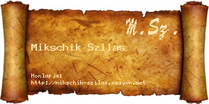Mikschik Szilas névjegykártya